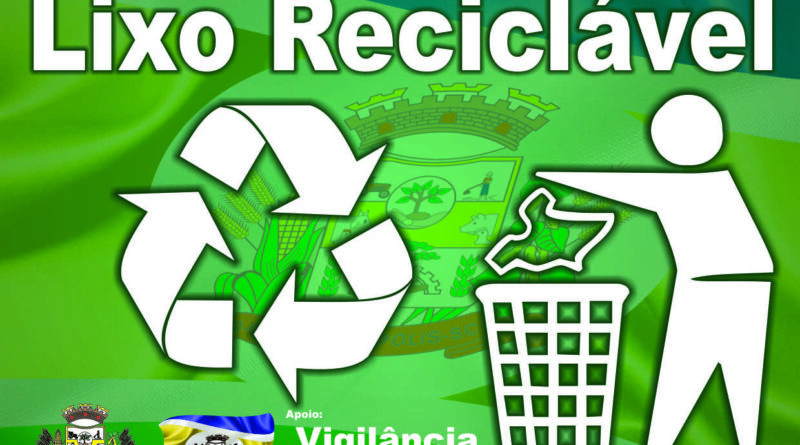 Toda da população é convocada a colaborar com o meio ambiente e ajudar a reciclar.